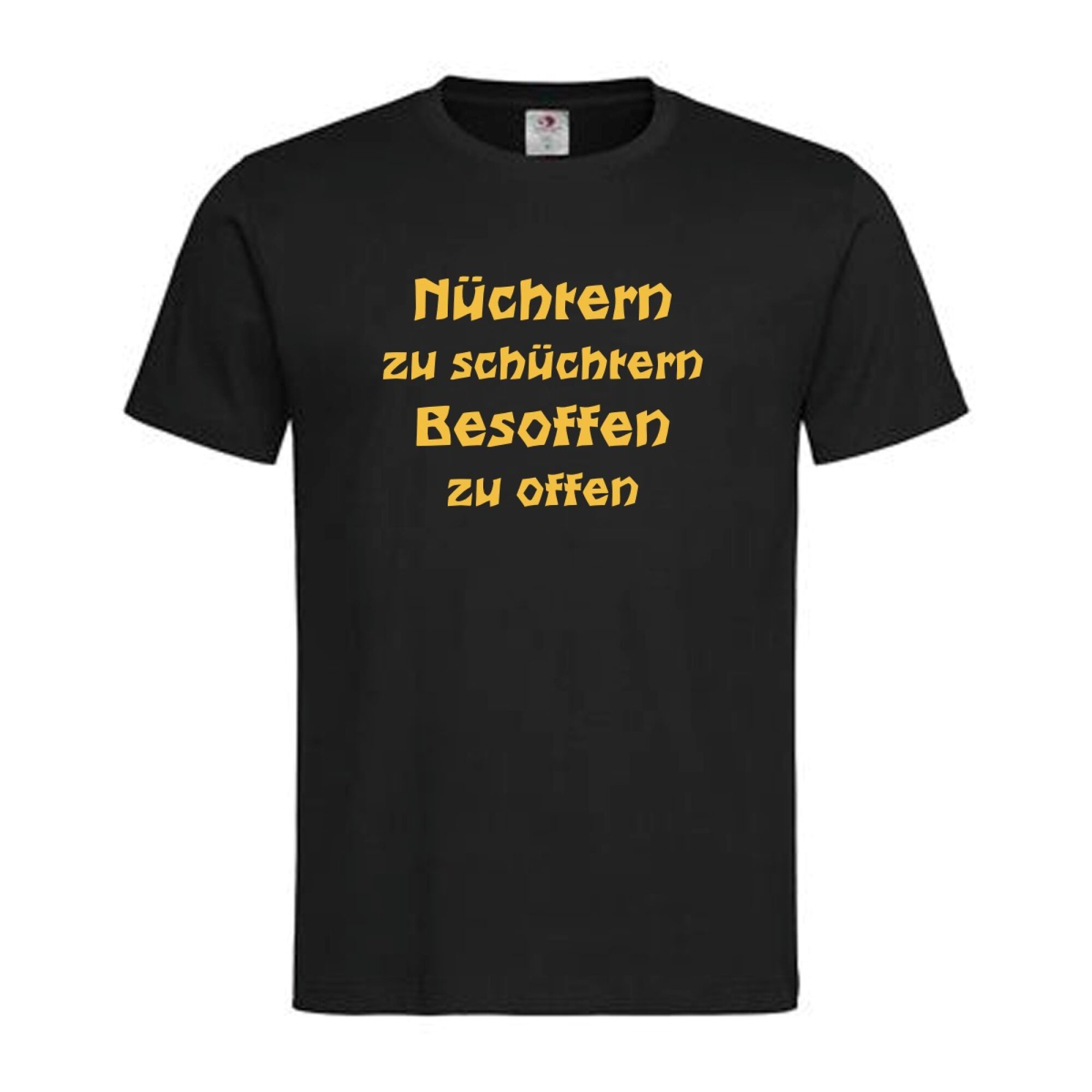 T-Shirt Spruch Besoffen Offen – Nüchtern zu schüchtern Besoffen zu offen