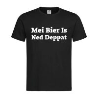 T-Shirt Wien Mei Bier Is Ned Deppat – Österreichische Sprüche
